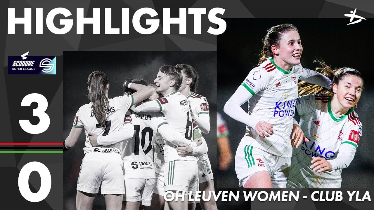 HIGHLIGHTS | SSL 21-22 | OH Leuven Women - Club YLA