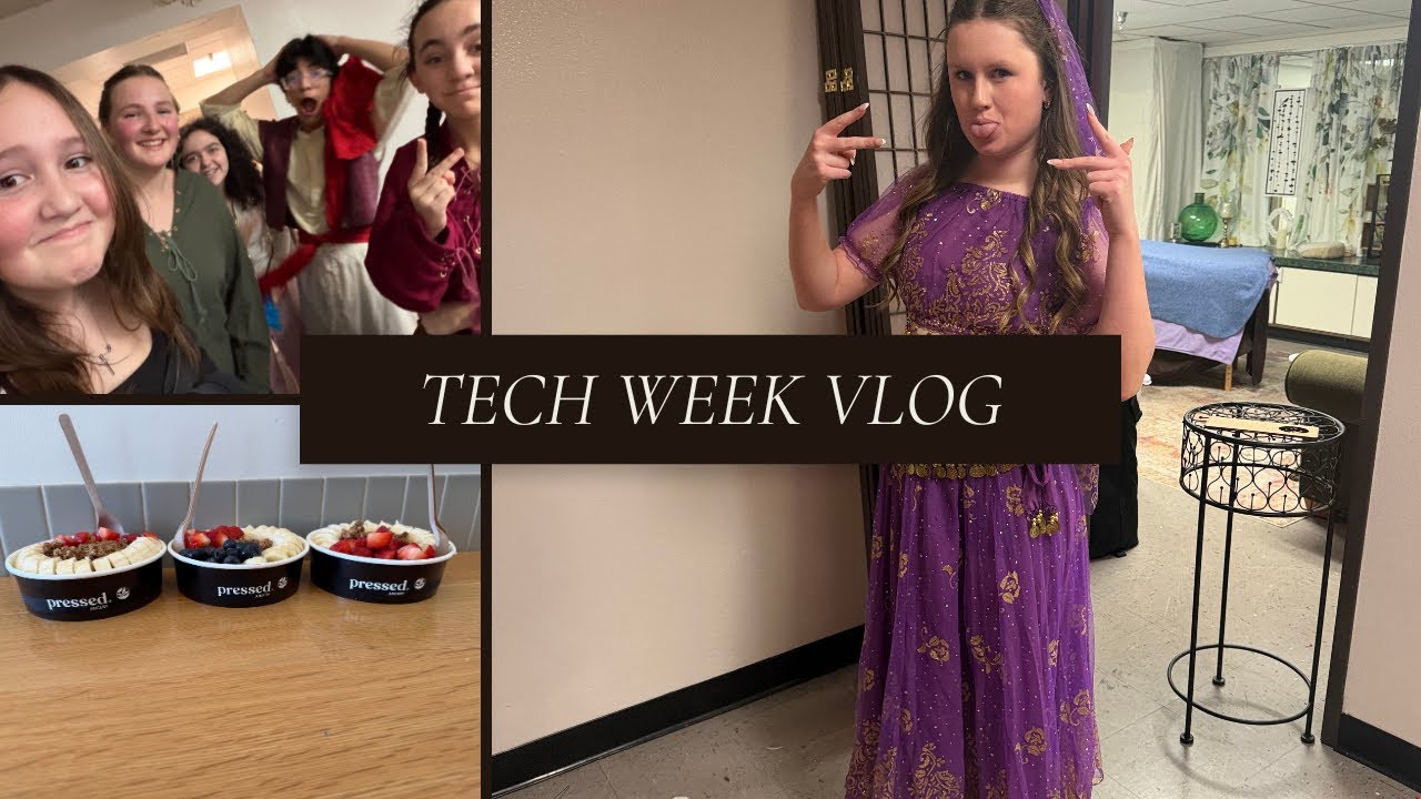 Tech week vlog!