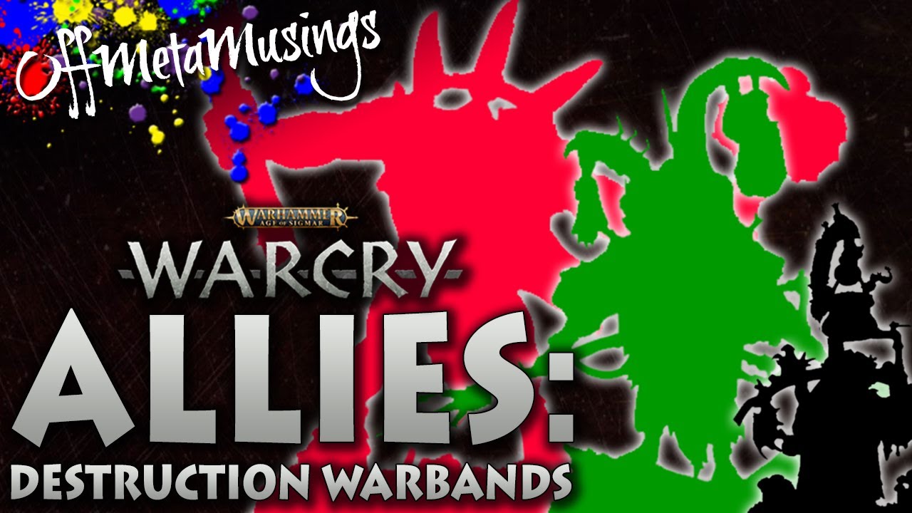 The BEST Warcry Destruction Allies