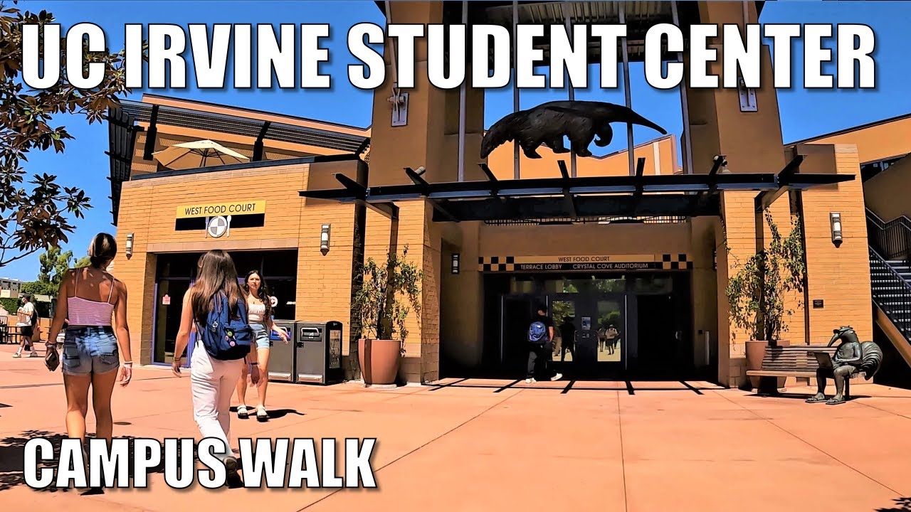 🎓Campus Walk:  UC IRVINE STUDENT CENTER