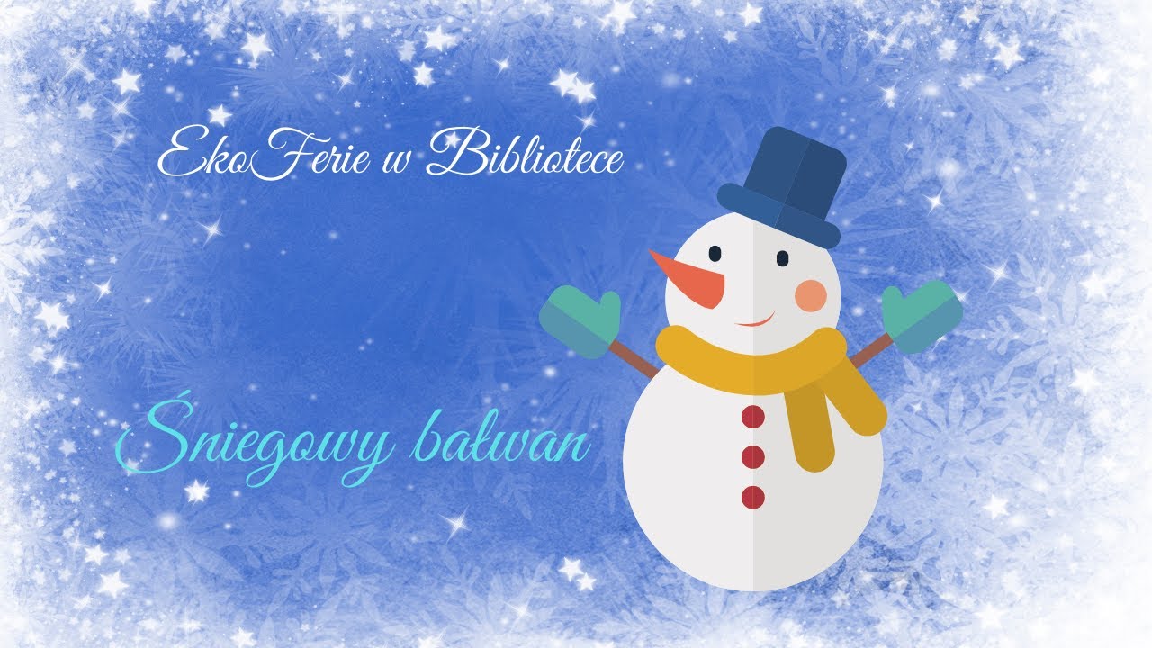 EkoFerie w Bibliotece - śniegowy bałwan