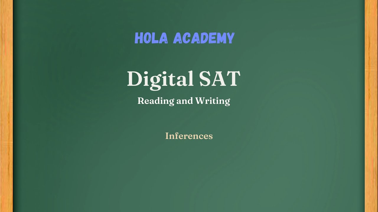 Inferences | SAT Reading | Tự học Digital SAT
