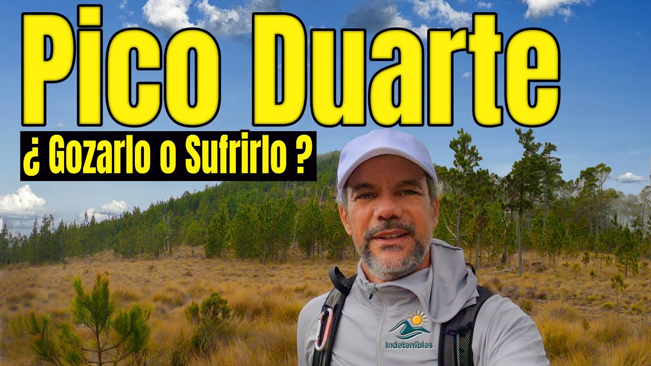 Pico Duarte: Castigo o Placer ? Mi aventura en la ruta más popular del Caribe
