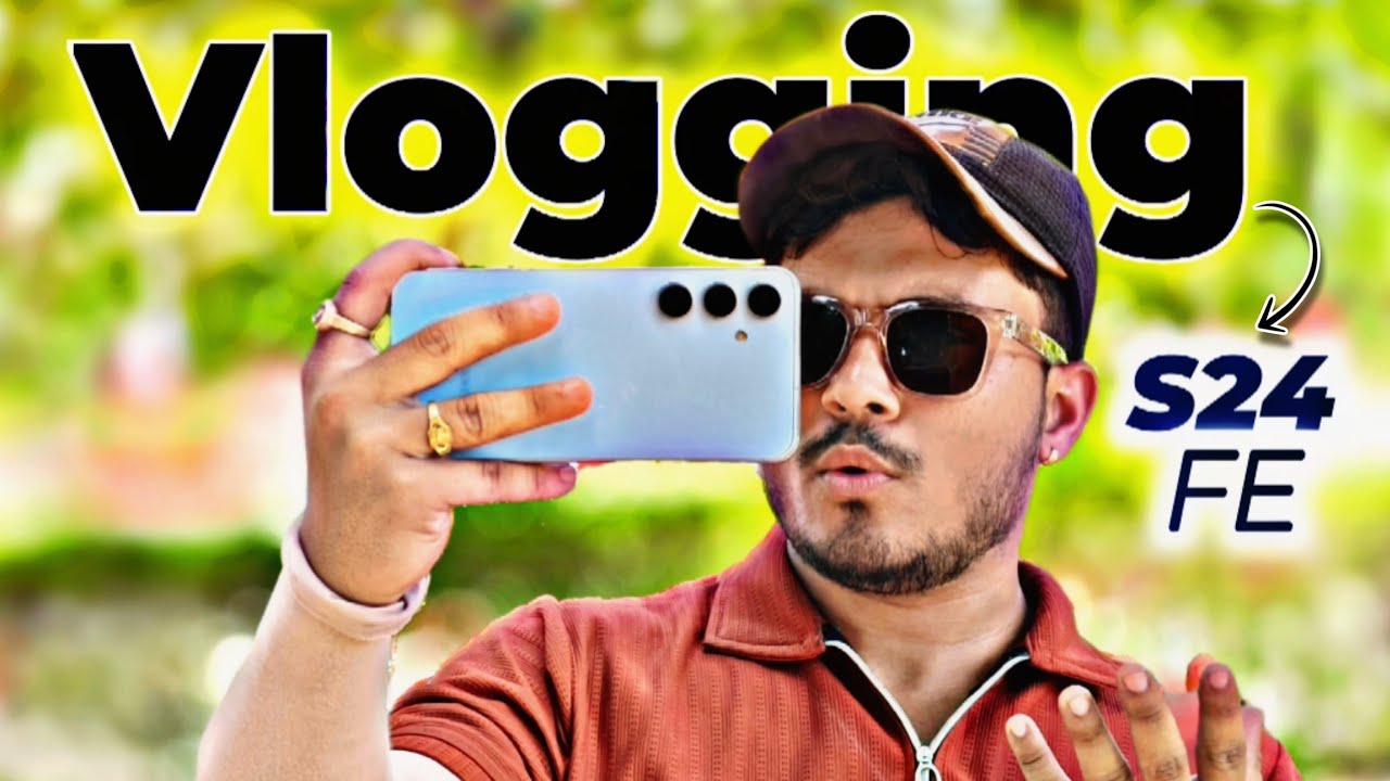Samsung S24 FE - Vlogging Test!