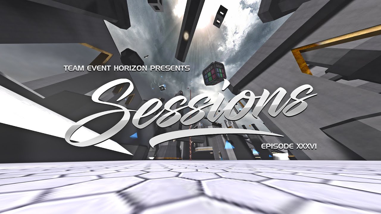Team Event Horizon Presents: Sessions - Episode XXXVI