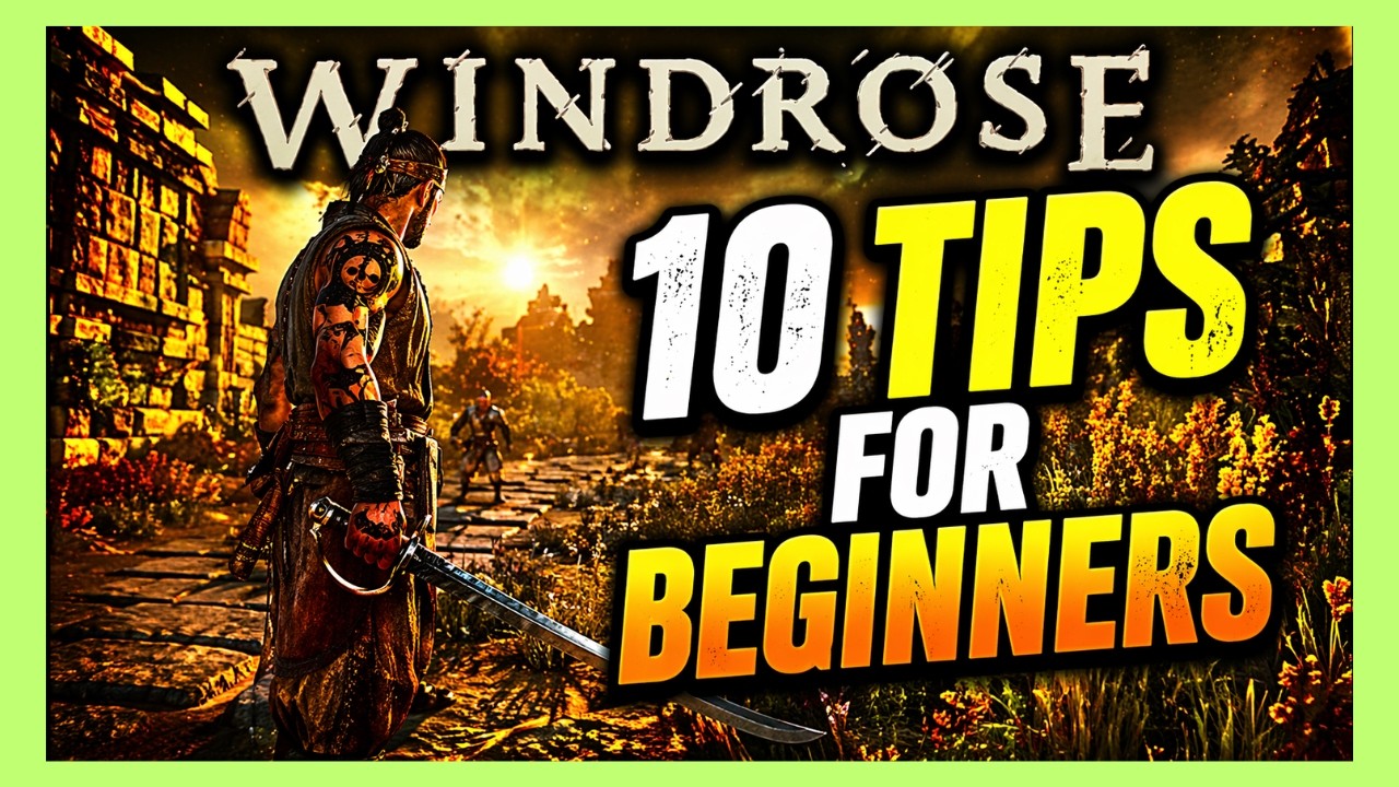 Windrose Beginner Guide &ndash; 10 Tips You NEED Before You Start