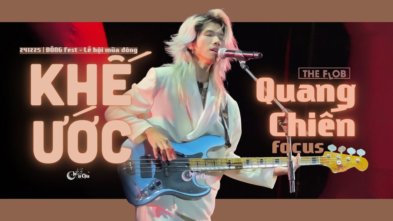[241225 | ĐÔNG Fest] Khế Ước - The Flob (Quang Chiến focus)