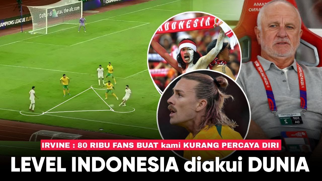 80 Ribu Fans Timnas Buat Australia Gak PD !! Irvine 'Sial Level INDONESIA Benar Benar Sudah Mendekat