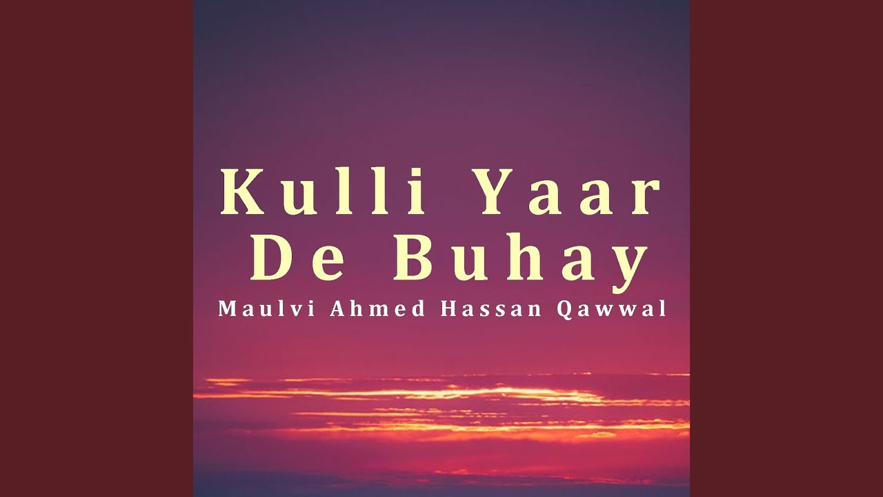 Kulli Yaar De Buhay