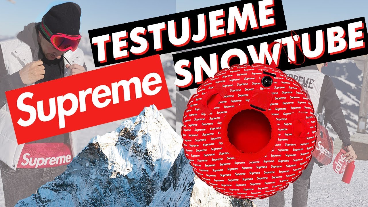Testujeme SUPREME SNOWTUBE v Alpách! | #HypebeastGuru_reviews