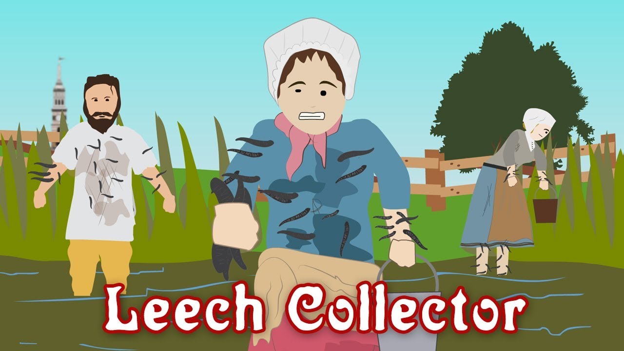 Leech Collector (Worst Jobs in History)