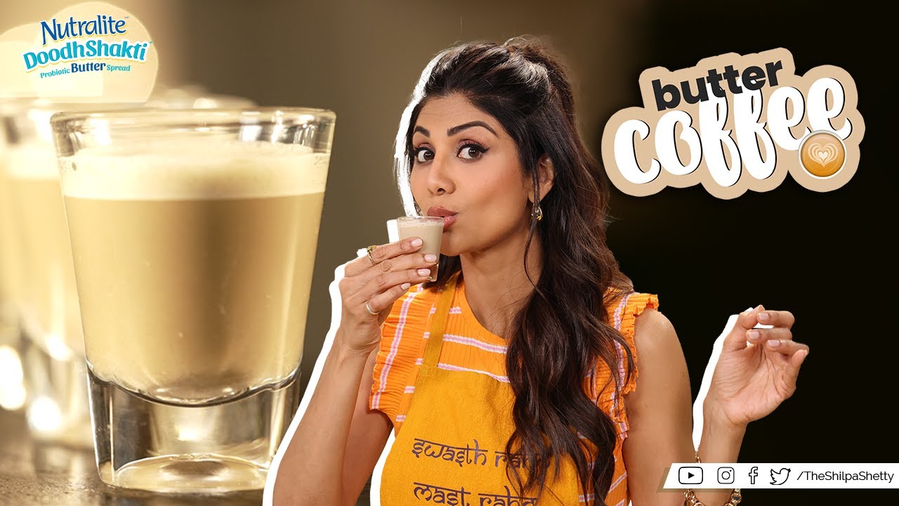 Butter Coffee | बटर कॉफ़ी | Shilpa Shetty Kundra | Nutralite | Healthy Recipes | Art Of Loving Food