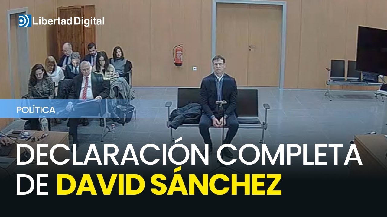 Declaración judicial de David Sánchez