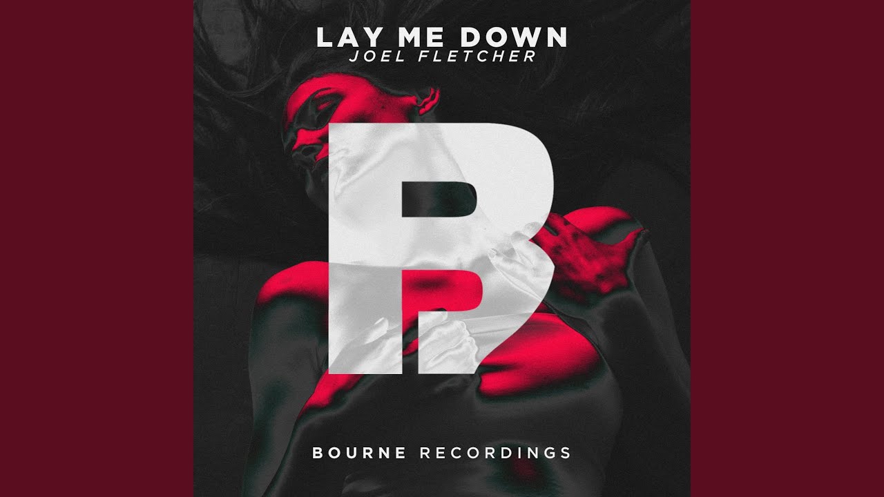 Lay Me Down