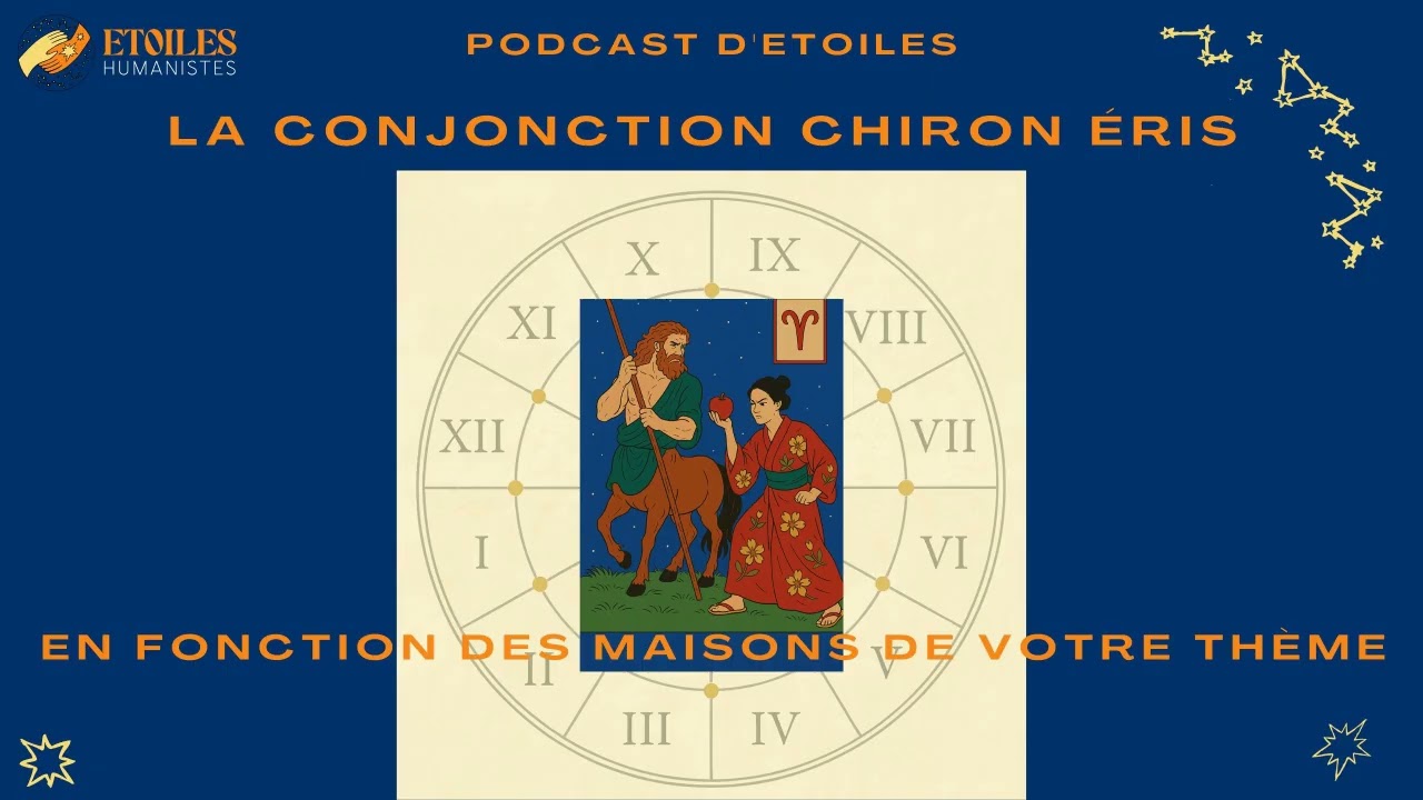 La conjonction Chiron Eris en 2025 2026 et son impact en fonction des maisons