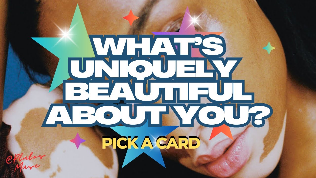 😍🦋🪞What's Uniquely Beautiful About You?👽🤩✨:::TIMELESS::: Pick A Card