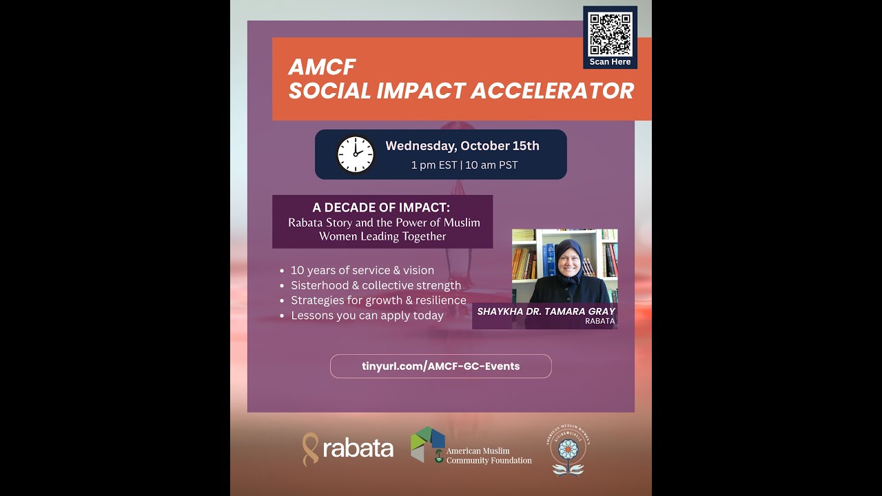 Ten Years Strong: Rabata's Journey & Muslim Women Leading Together | AMCF Webinar