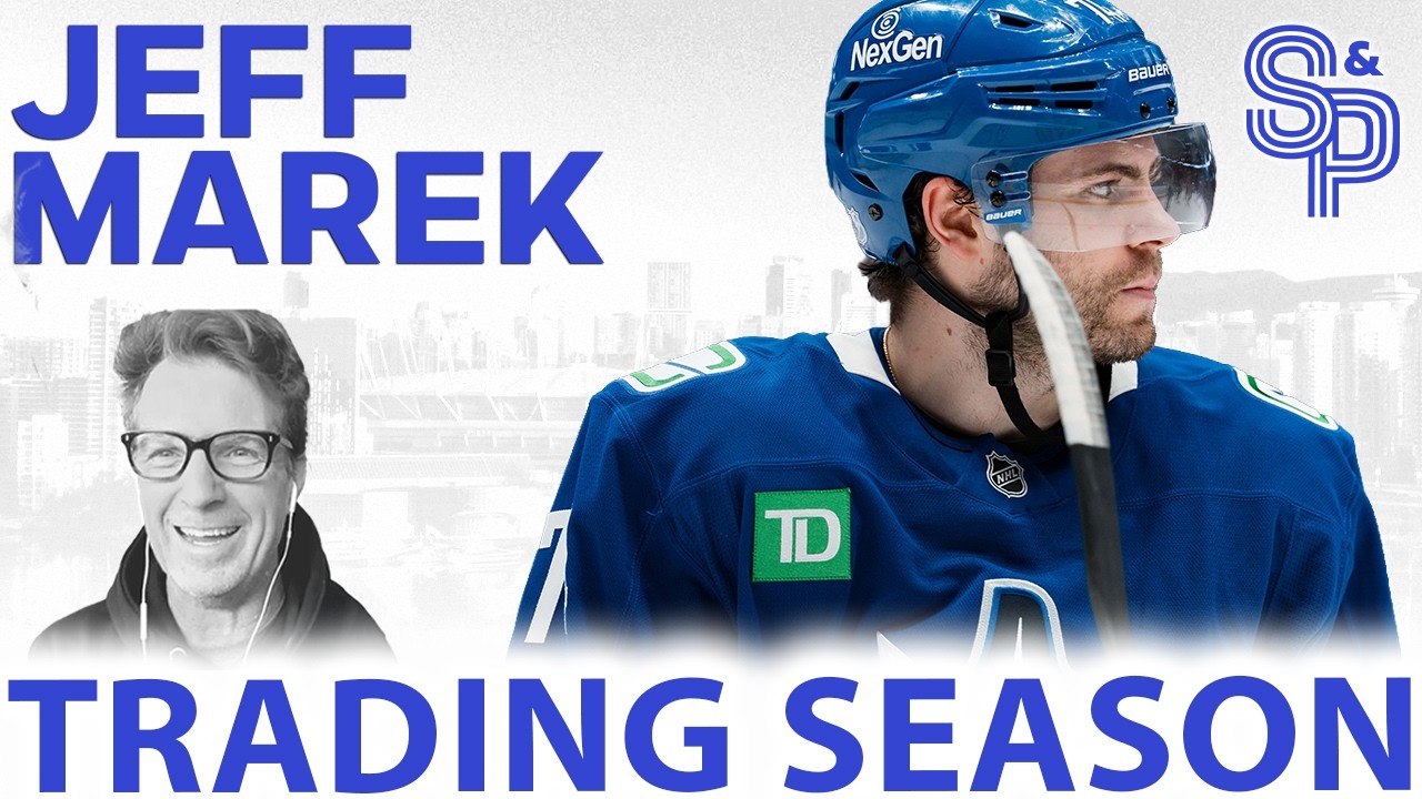 Trading season has begun! Hronek, Debrusk and other Canucks vets have interest