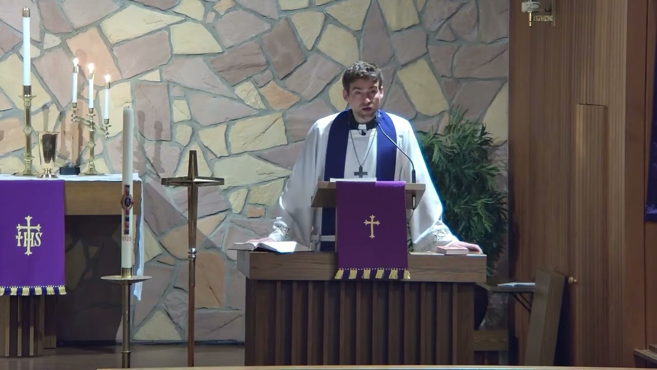 Sermon from Service of Light--Midweek Lenten Evening Prayer--February 25th, 2026