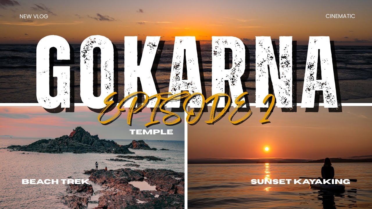 What we did in Gokarna | Beach Trek | Kayak | Chilling   Episode 2