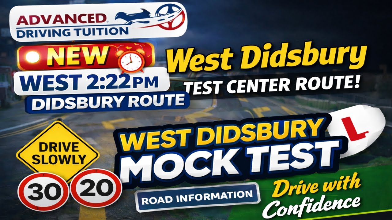 New 2:22 pm West Didsbury Test Center Route | West Didsbury Mock Test