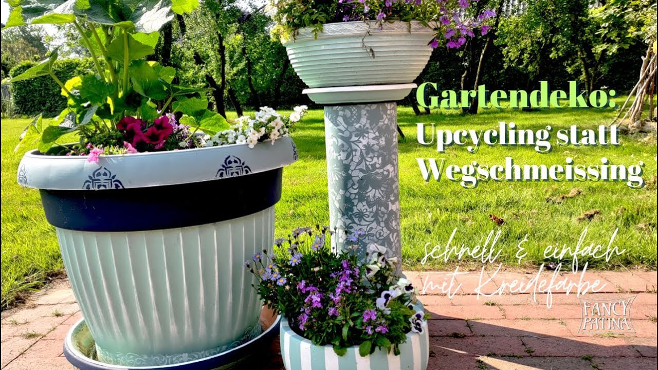 Gartendeko upcyceln mit Kreidefarbe - Schritt für Schritt Tutorial auf Deutsch