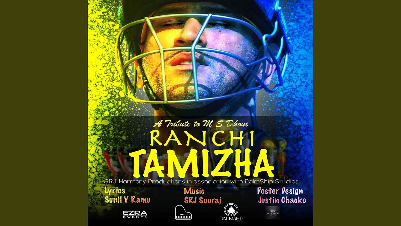 Ranchi Tamizha (A Tribute To M S Dhoni)