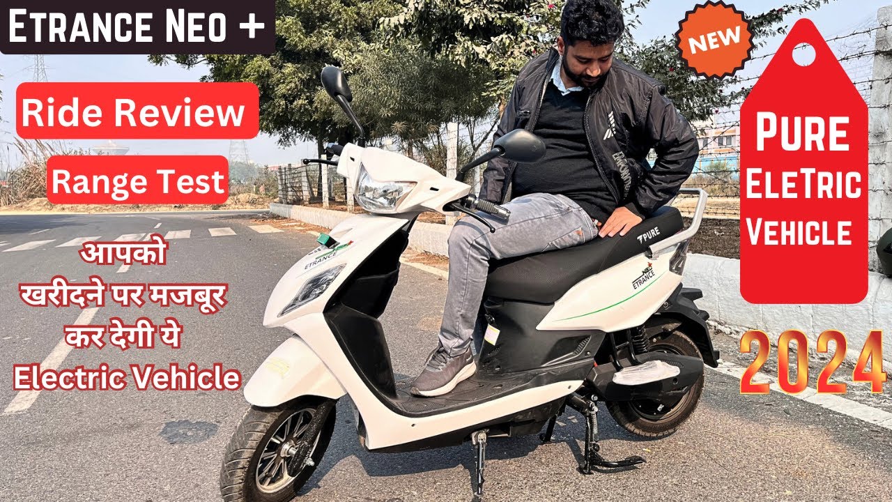 New 2024 Best Electric Scooter Pure Electric Vehicle Etrance Neo Plus Ride Review and Range Test !