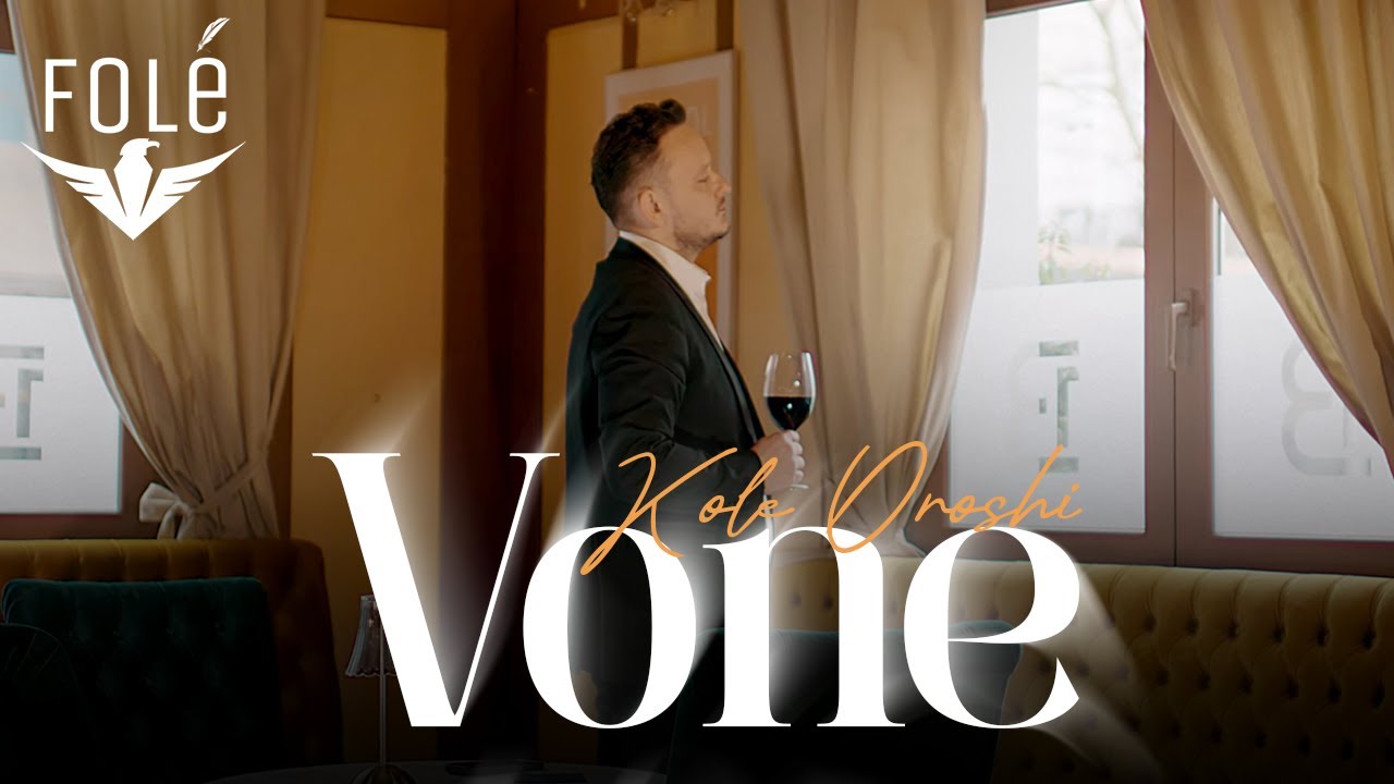 Kole Oroshi - Vone