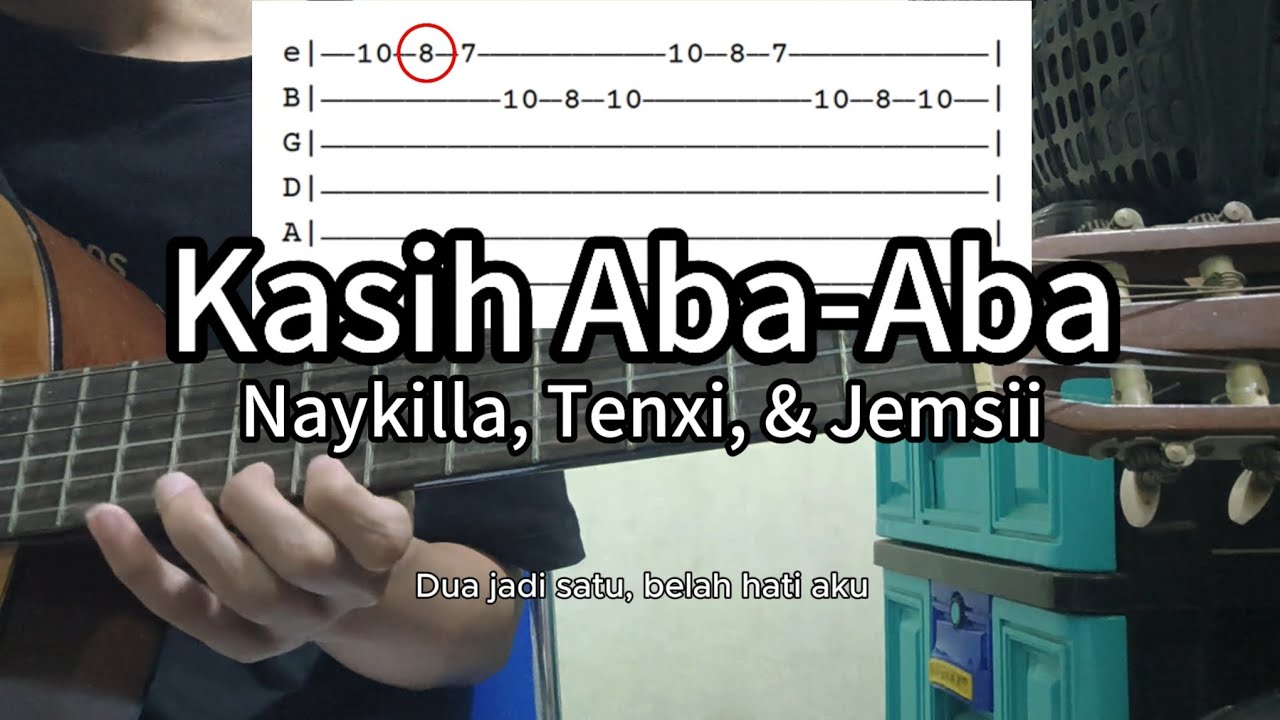 Kasih Aba-Aba - Naykilla, Tenxi, & Jemsii | Tab Gitar Mudah
