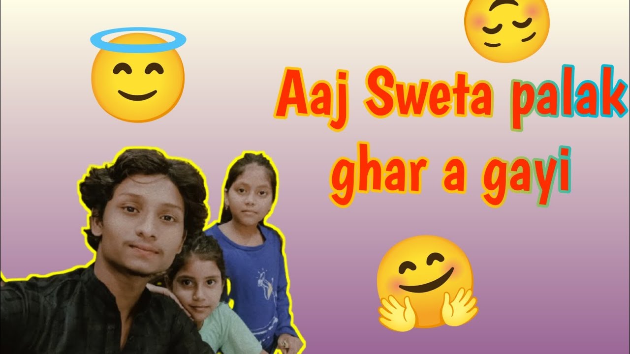 Sweta palak ghar a gayi hai ☺️@dipanshukumar2495 
