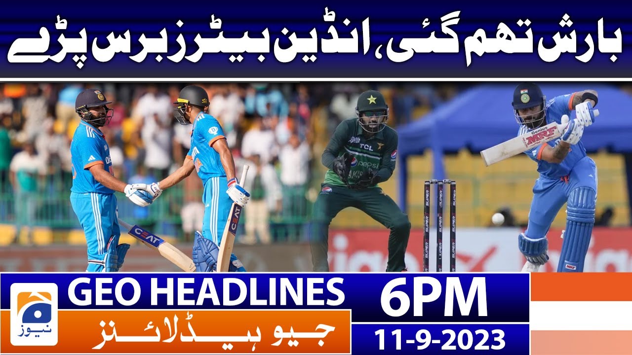 Geo News Headlines 6 PM | 11 Sep 2023