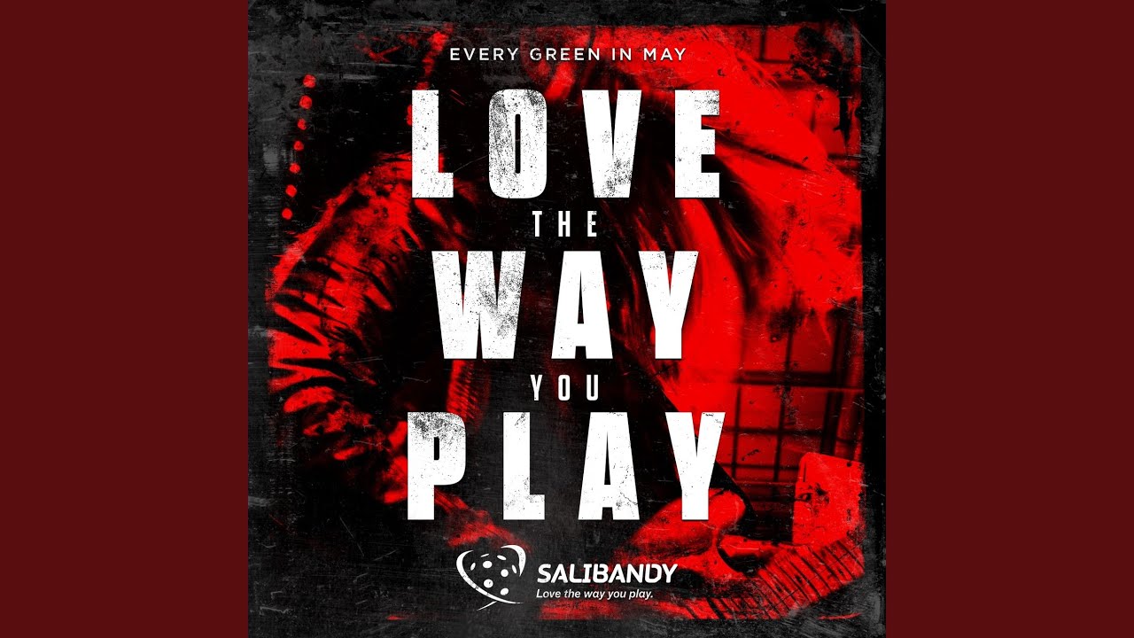 Love the Way You Play