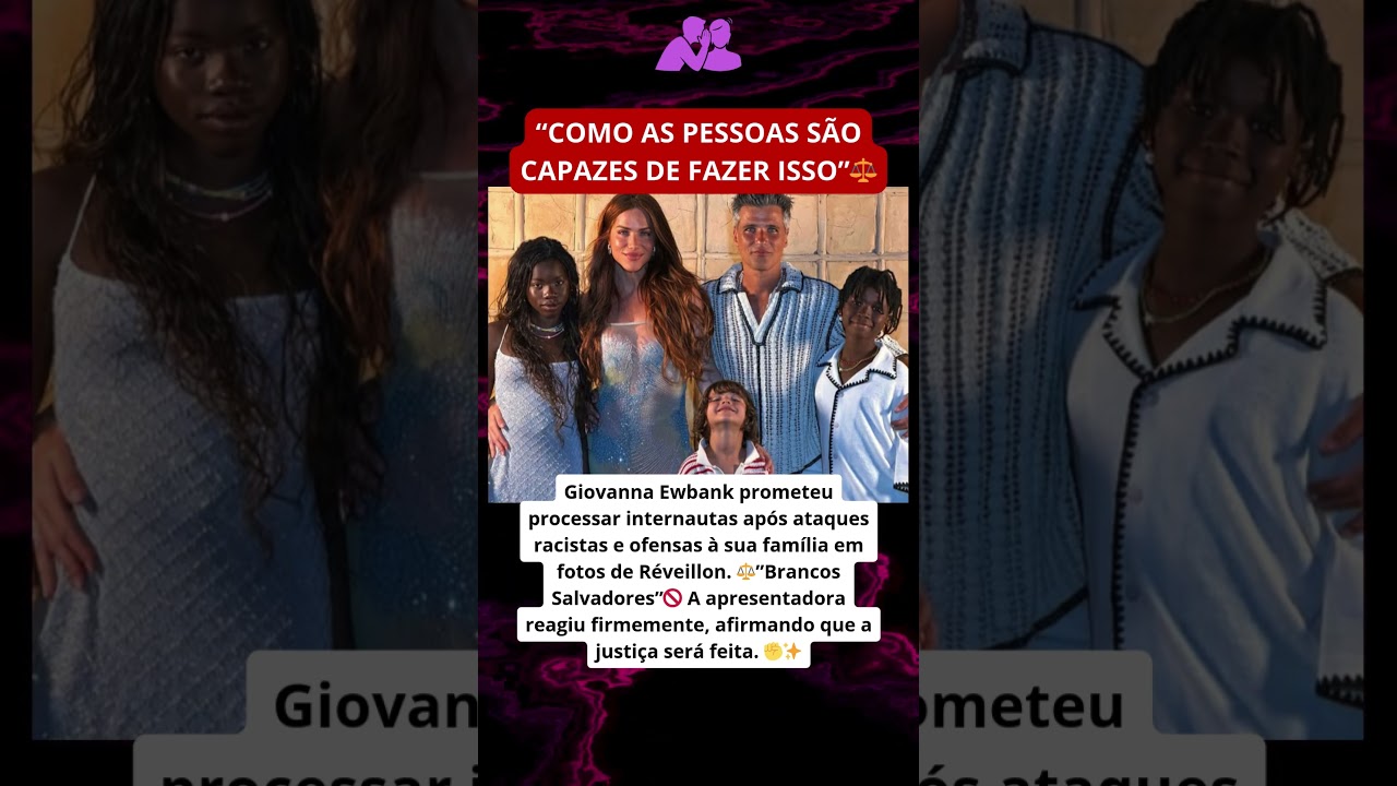 Giovanna Ewbank prometeu processar internautas após ataques racistas e ofensas à sua família