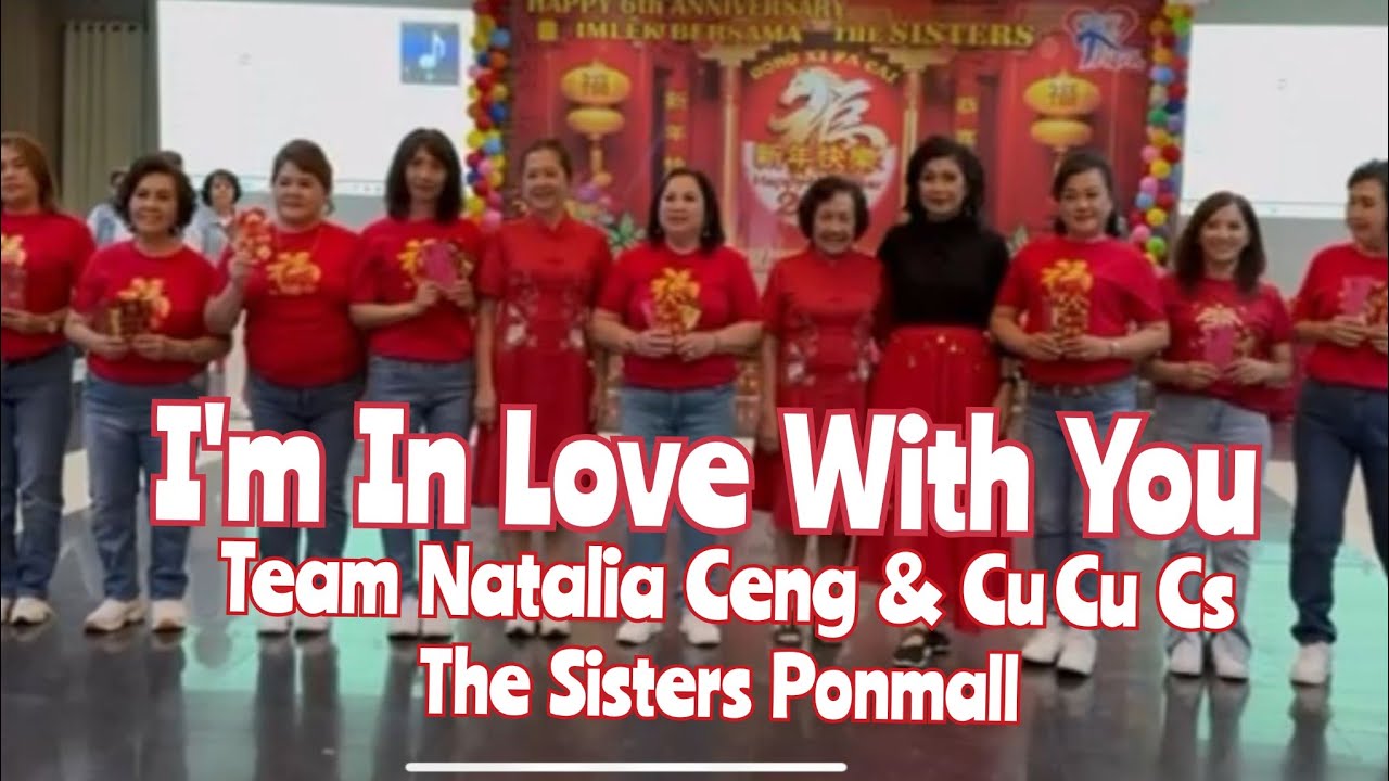I'm In Love With You-LD|Imlek Bersama&Ultah Sisters ke 6|Chor : Junghye Yoon (KOR)|Team Natalia Ceng