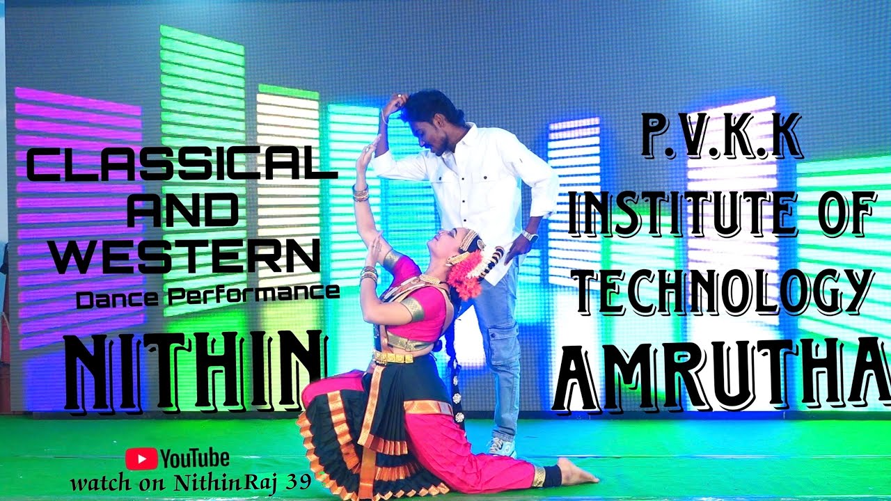CLASSICAL AND WESTERN DANCE PERFORMANCE BY NITHIN & AMRUTHA #PVKKIT #anantapur #engineeringcollege