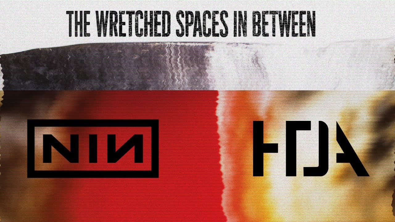 NIN x HTDA - The Wretched Spaces In Between (Dreams of Collapse Mashup)