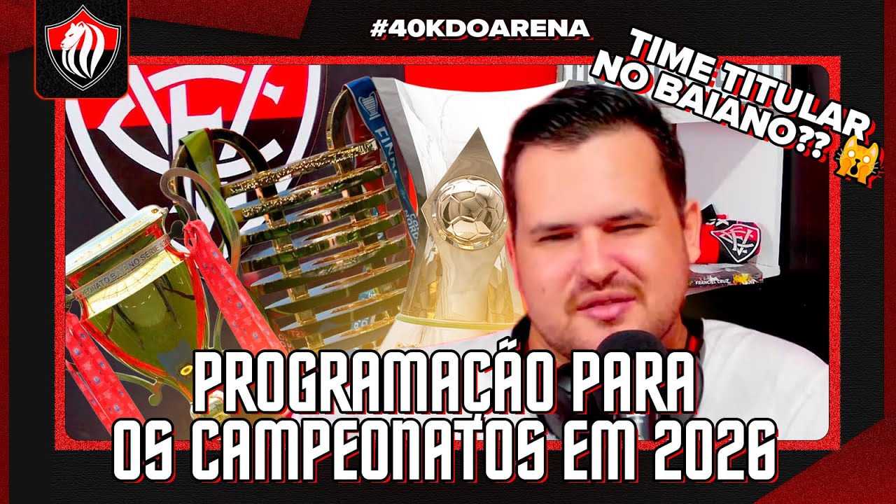 [CORTE] ⚽TIME TITULAR NO BAIANO? ENTENDA COMO VAI SER A PROGRAMAÇÃO DO VITÓRIA PARA 2026!