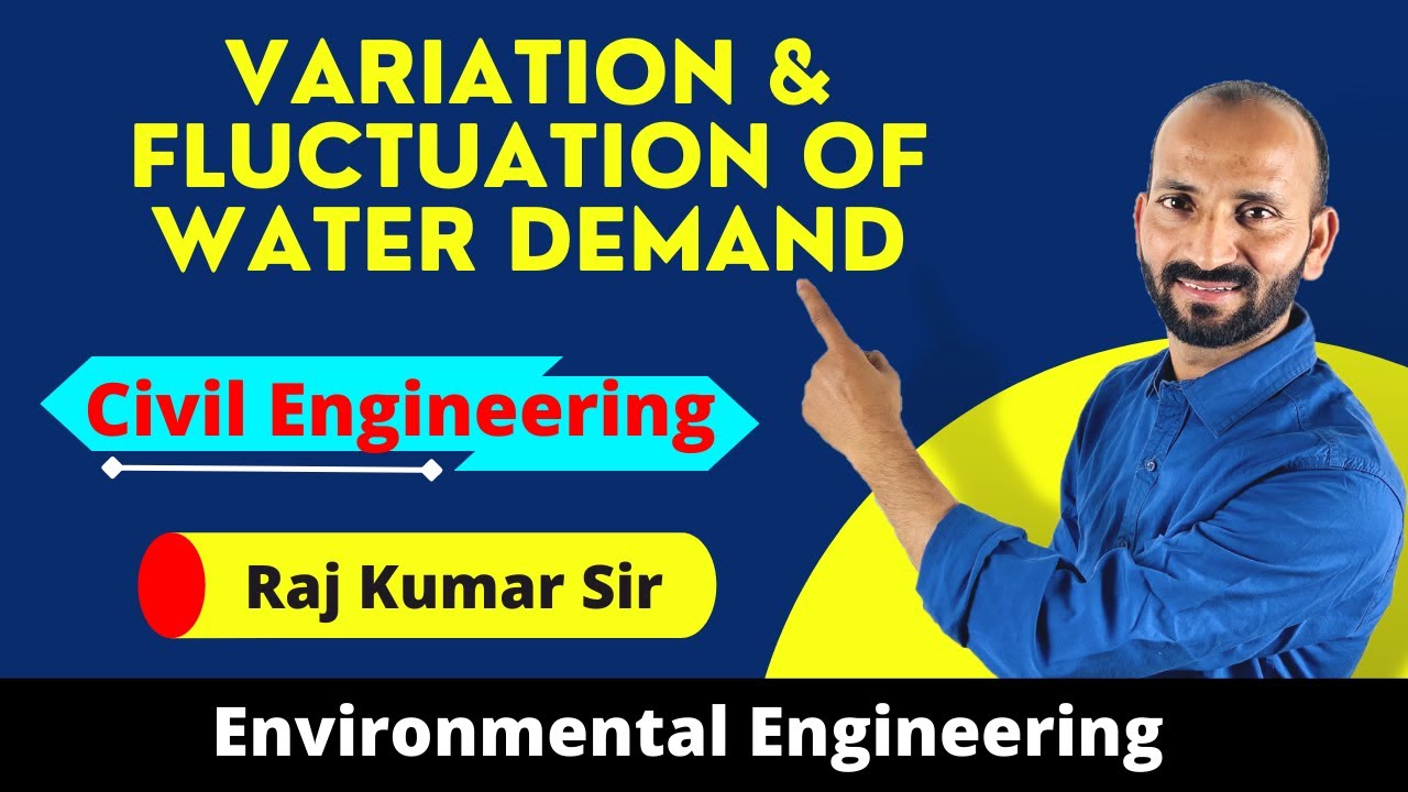 1.5 Variation & fluctuation  Of Water Demand | Environmental Engineering