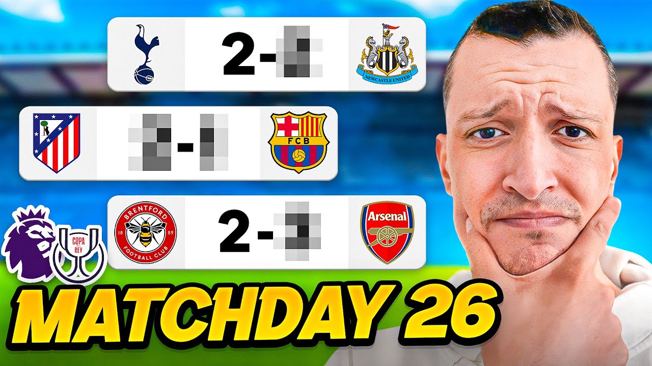 MID-WEEK MATCHDAY 26 FOOTBALL PREVIEW & PREDICTIONS!!