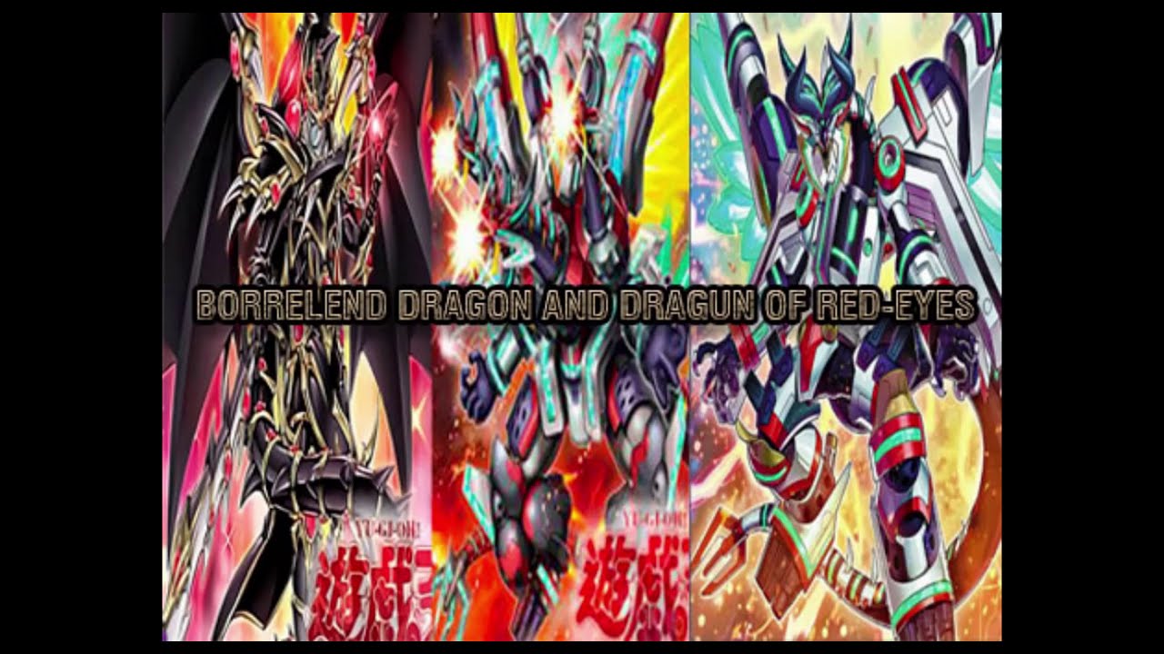 BORRELEND DRAGON AND DRAGUN RED EYES DECK 2020
