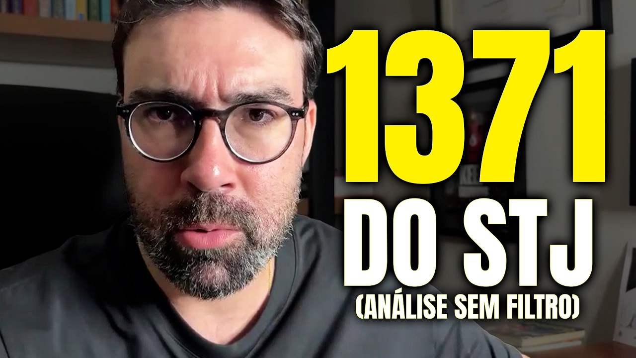 Estão Mentindo para Você sobre o Tema 1371 do STJ (Análise Sem Filtro) [Atualizado 2026]