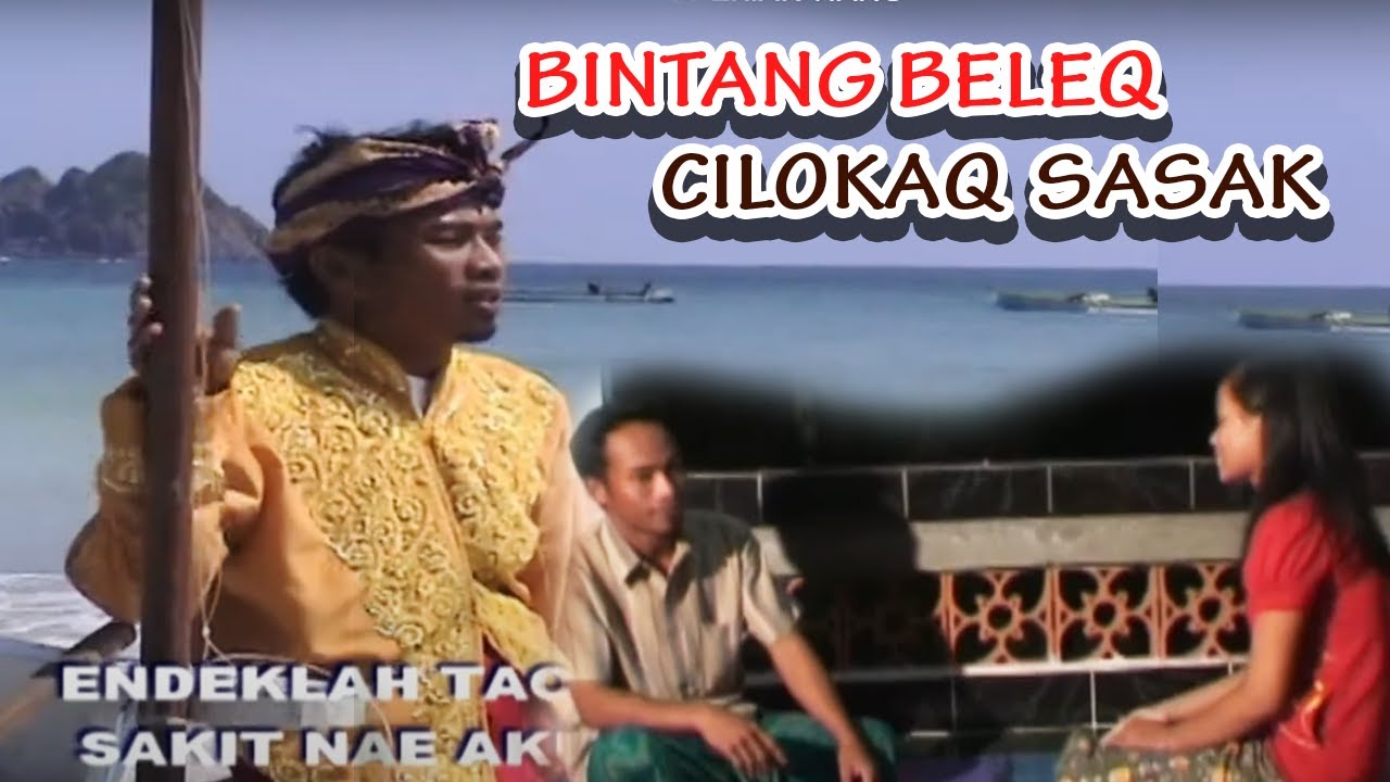 CILOKAQ SASAQ | BINTANG BELEQ ALBUM CILOKAQ SASAQ PERIAK TIANG