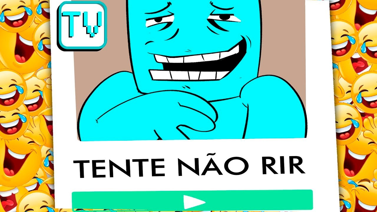 Esse é o tente não rir impossivel