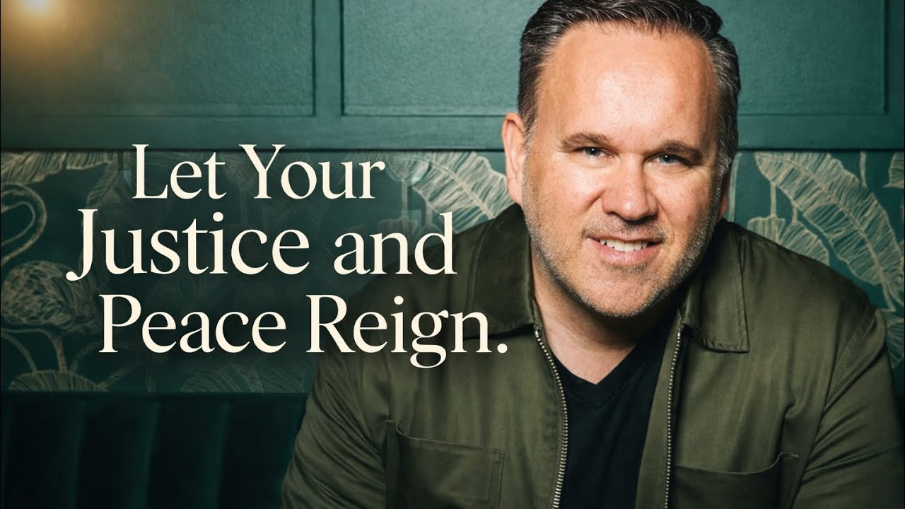 Let Your Justice and Peace Reign -  Matt Redman Style  ( emotional worship song.)