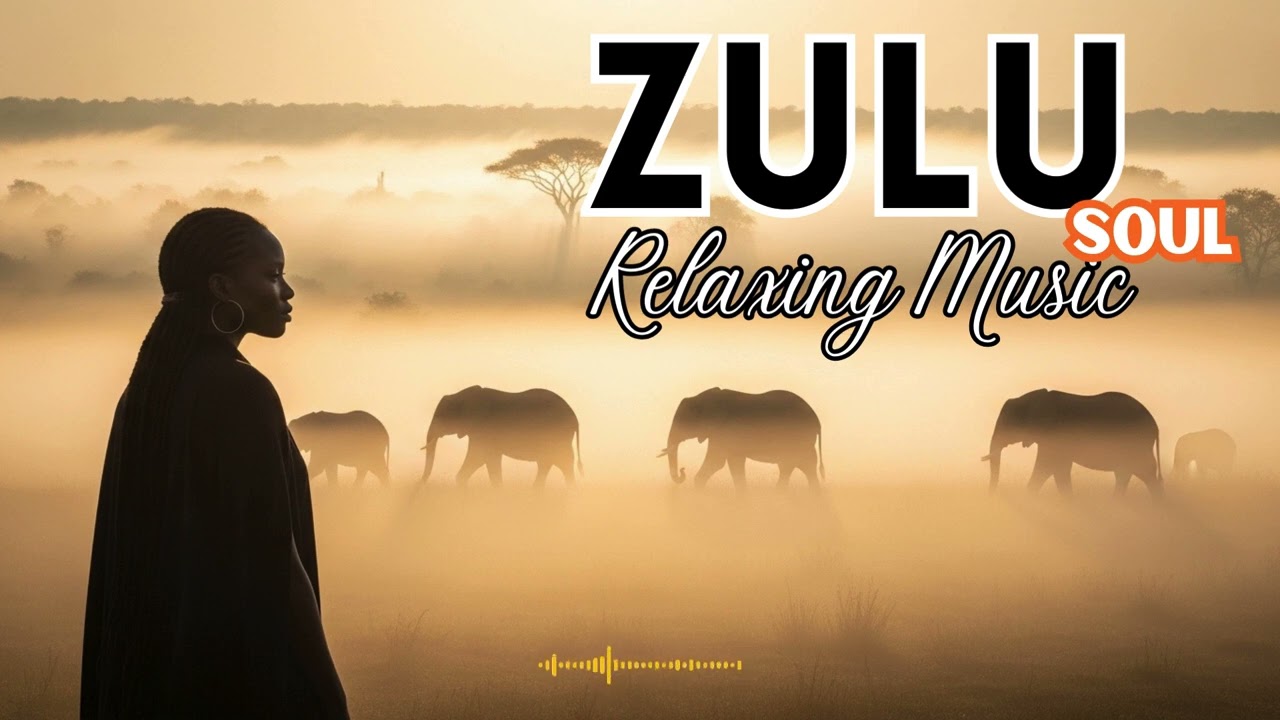 African Zulu Voices ✨ | Soothing Traditional Melodies for Stress Relief & Serenity