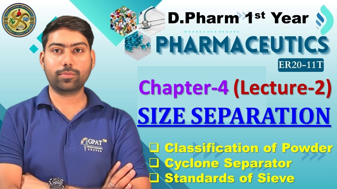 Size Separation | Ch-4 L-2 | Grading of particle,Sieve | D.Pharm 1st Year |Pharmaceutics #dpharm 🔥😍✍