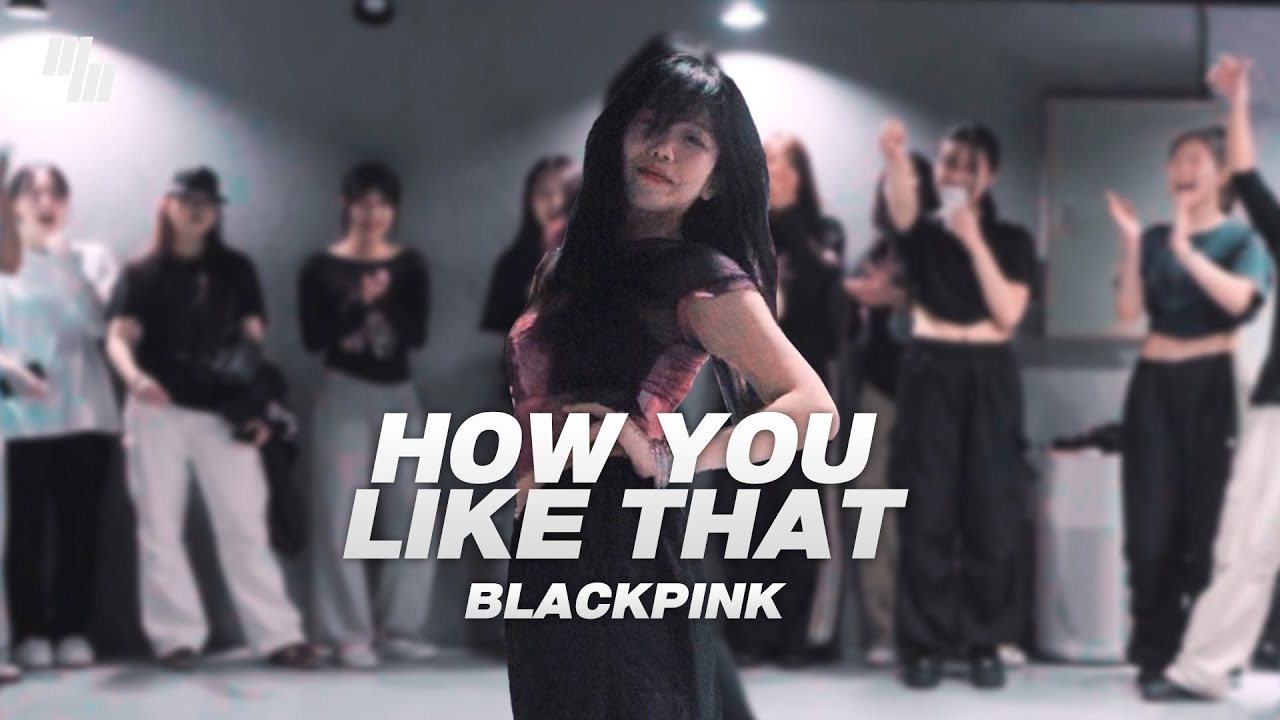 BLACKPINK - How You Like That DANCE | Choreography by 한귀진 GWIJIN  | LJ DANCE STUDIO l 분당댄스학원
