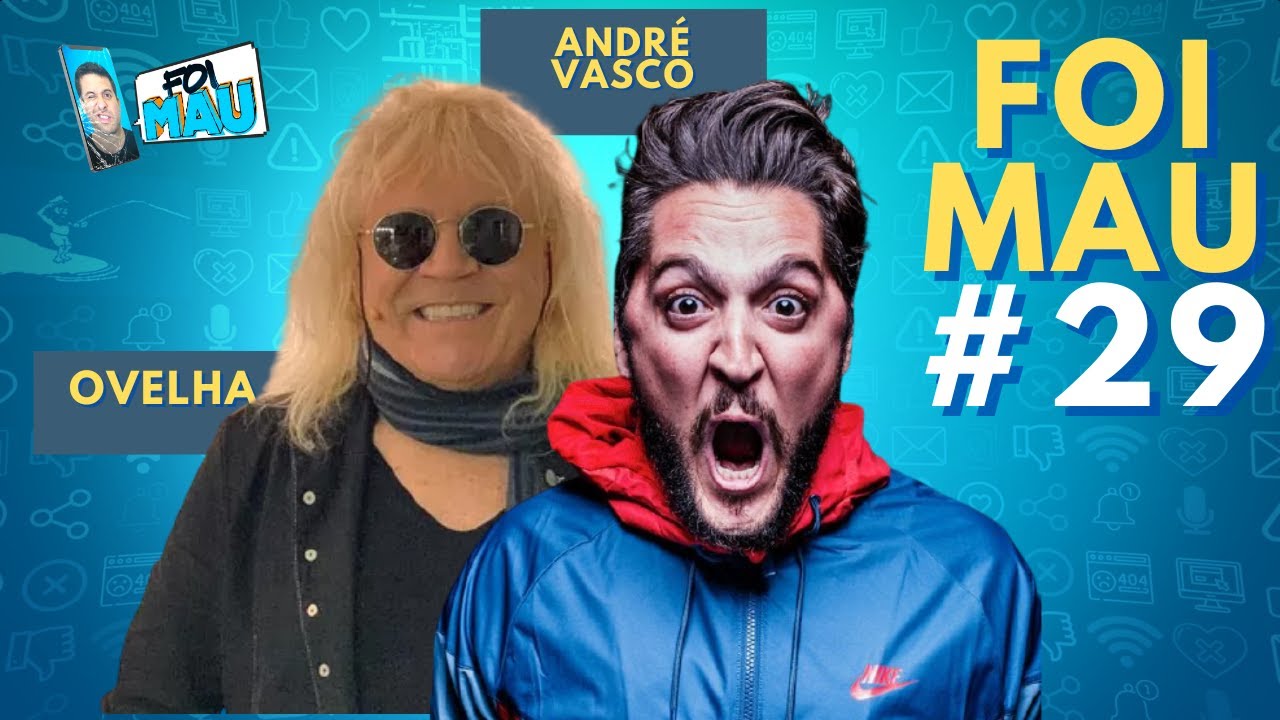 ANDR&Eacute; VASCO NA GLOBO? / OVELHA REVELA PIORES MOMENTOS NA M&Uacute;SICA - FOI MAU COMPLETO