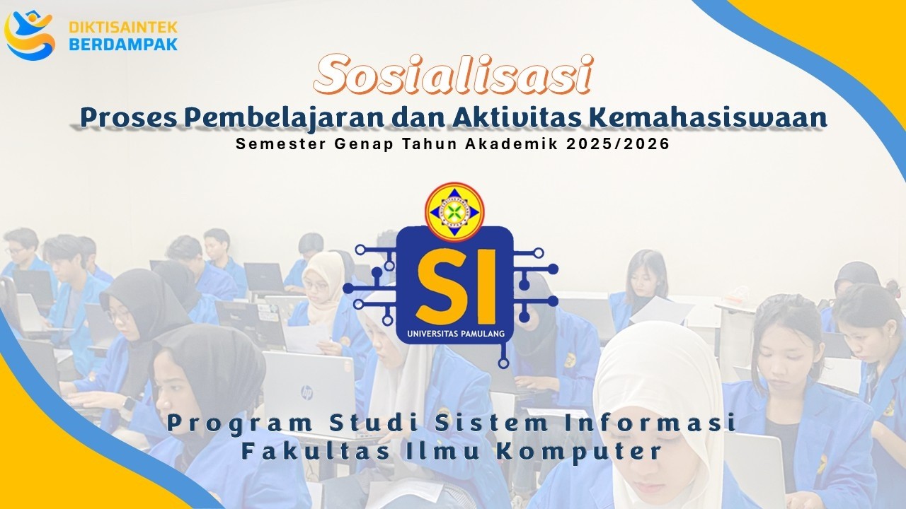 SOSIALISASI PROSES PEMBELAJARAN DAN AKTIVITAS KEMAHASISWAAN